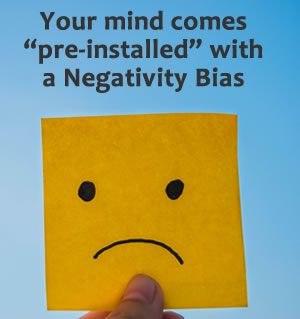 Your Mind Comes Preinstalled For Negativity